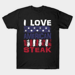 I Love American Steak T-Shirt